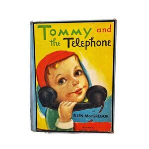 Tommy and the Telephone, by Ellen MacGregor 1947